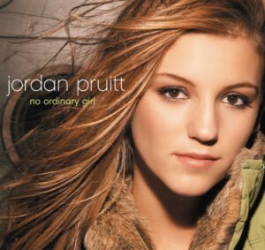 Jordan Pruitt - No Ordinary Girl