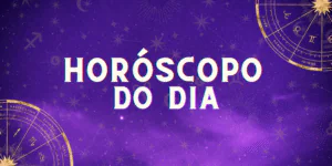 horóscopo do dia